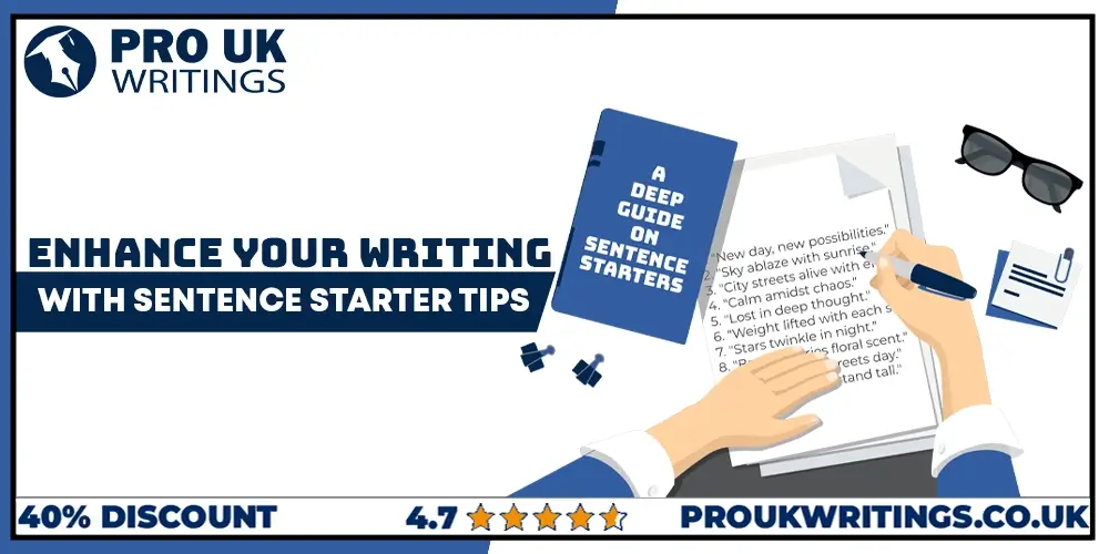 Enhance Your Writing with Sentences Starters Tips