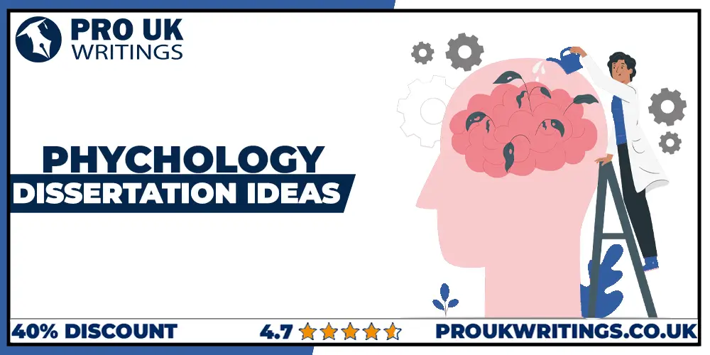 Psychology Dissertation Ideas: Forensic, Clinical, Personality, Cognitive, and Counseling